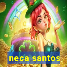 neca santos